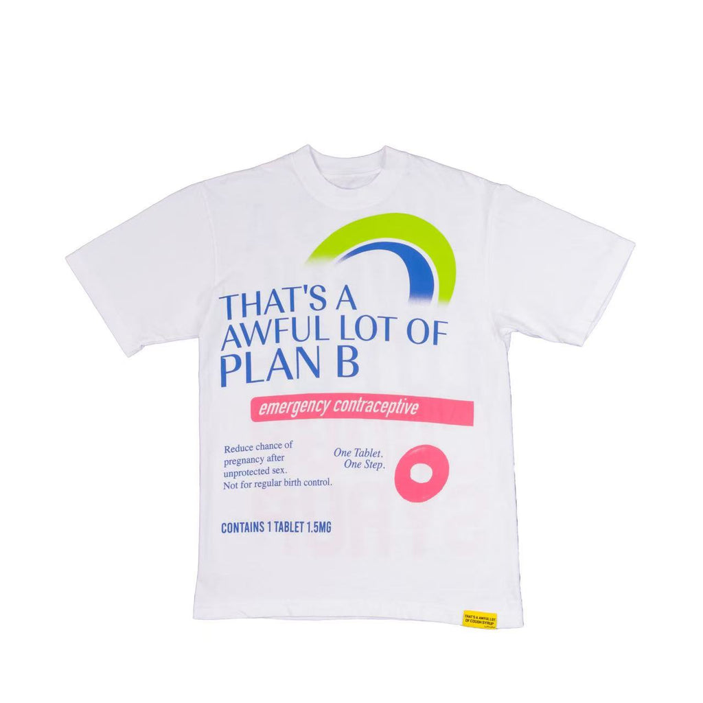 That's A Awful Lot Of Cough Syrup T-Shirt