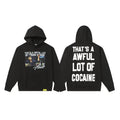 That's A Awful Lot Of Cough Syrup Classic Hoodie
