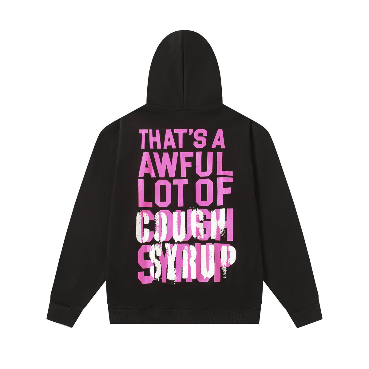 That's A Awful Lot Of Cough Syrup Classic Hoodie